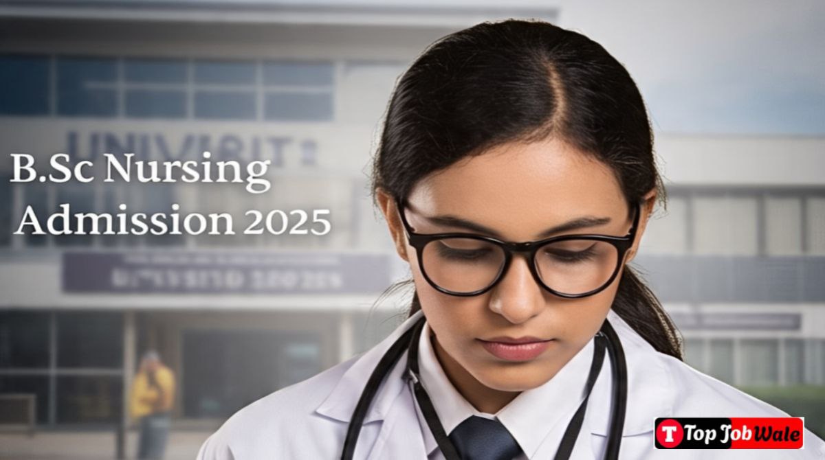 B.Sc. Nursing Admission 2025